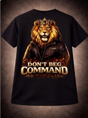 Don't Beg Command Lion Graphic Tee - Black with Gold Print Size S